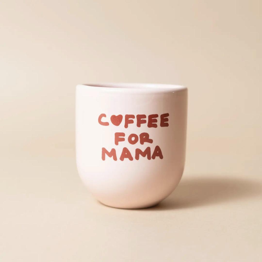 Tasse COFFEE FOR MAMA *Edition limitée*